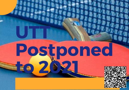 UTT Postponed to 2021