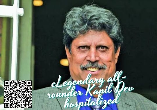 Kapil Dev Hospitalized