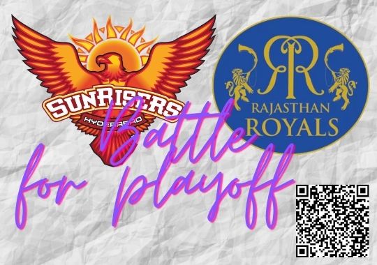 Rajasthan Royals and Sunrisers Hyderabad Playoff