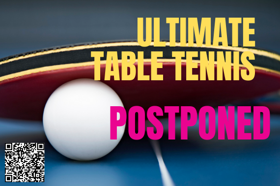 UTT Postponed