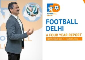 Football Delhi released its Four Year Report